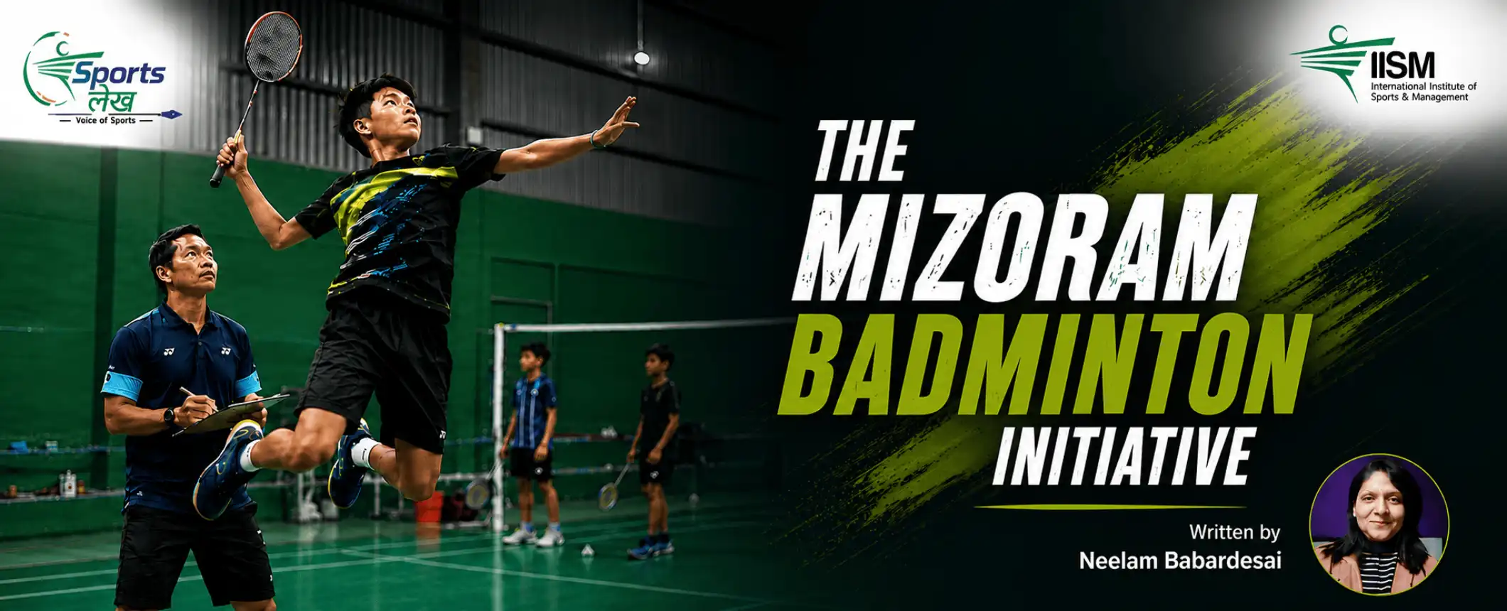 The Mizoram Badminton Initiative